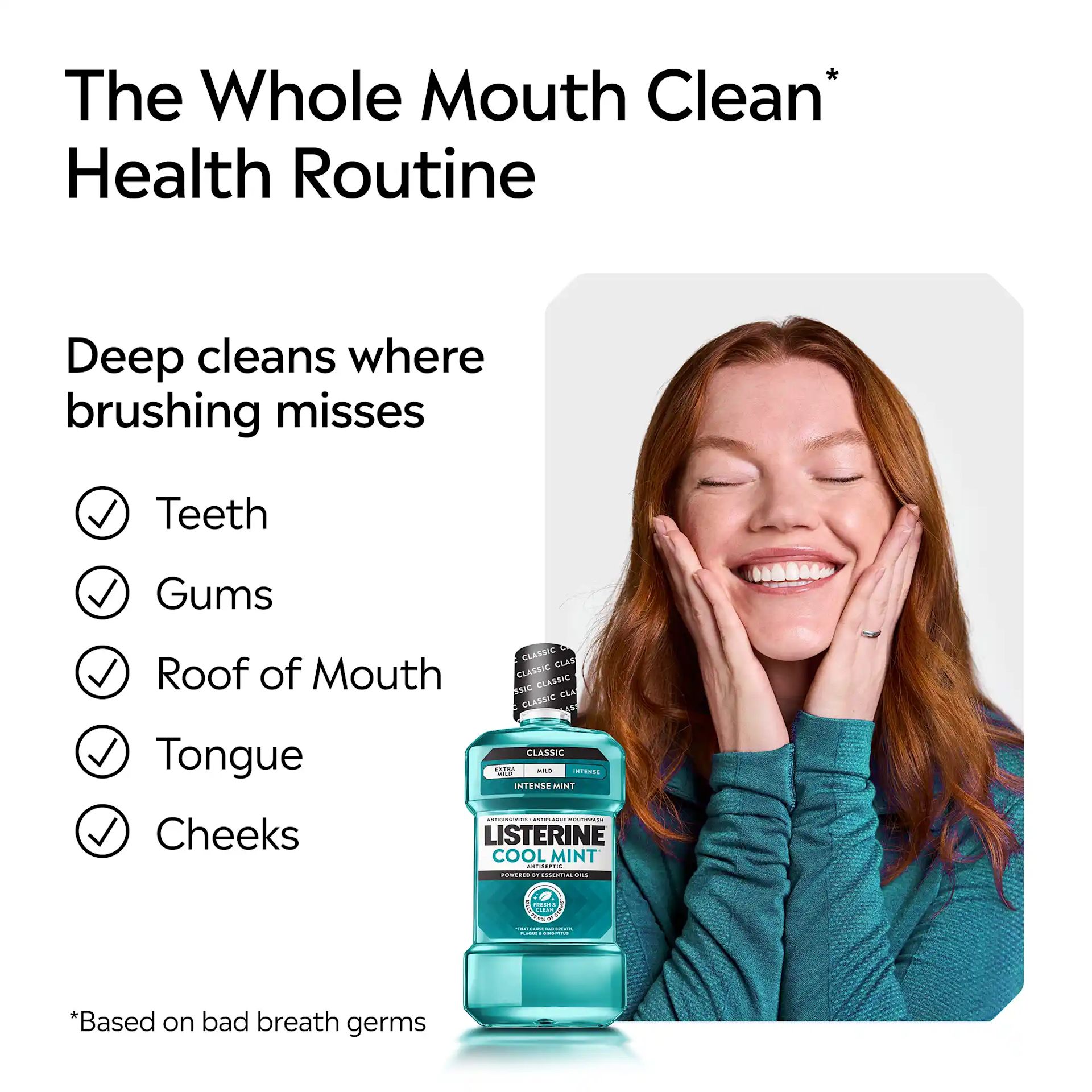 LIS B+ Lifestyle CM Intense RGB 05 The whole mouth clean health routine, deep cleans where brushing misses