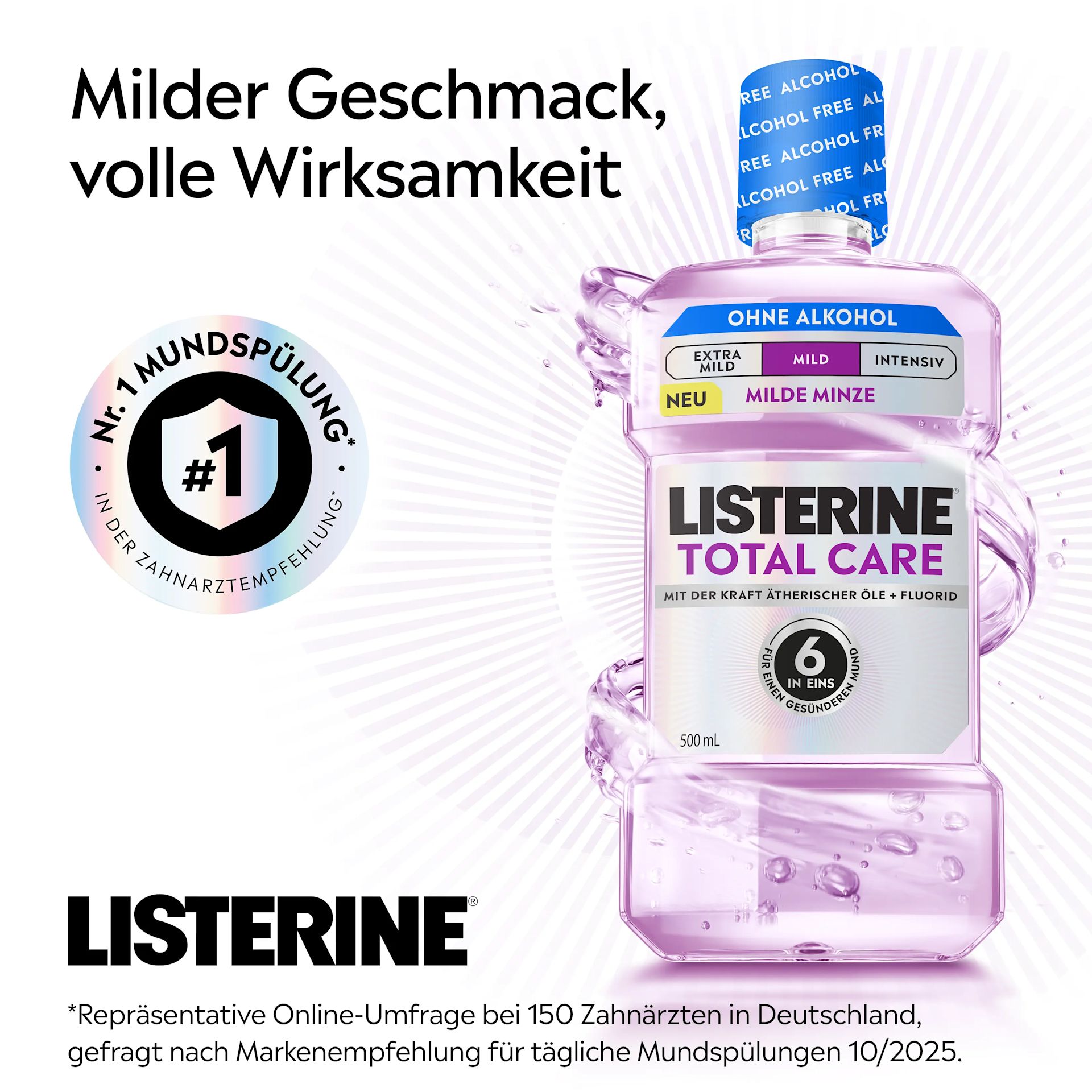 LISTERINE® Total Care Milde Minze ohne Alkohol mit Hinweis auf milderen Geschmack bei voller Wirksamkeit.