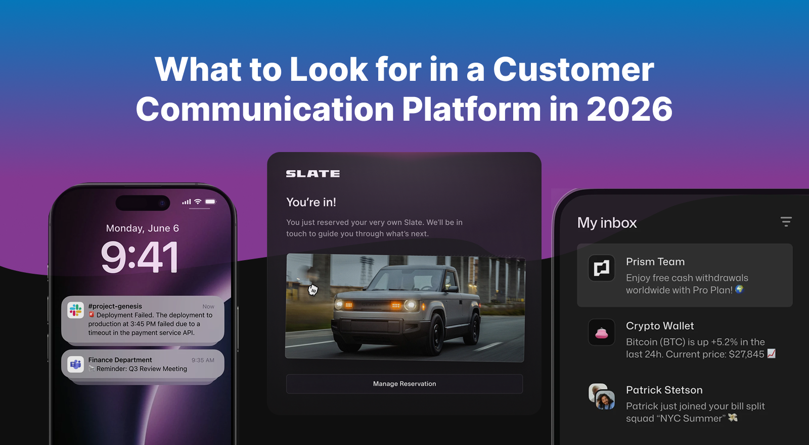 What to Look for in a Customer Communication Platform in 2026