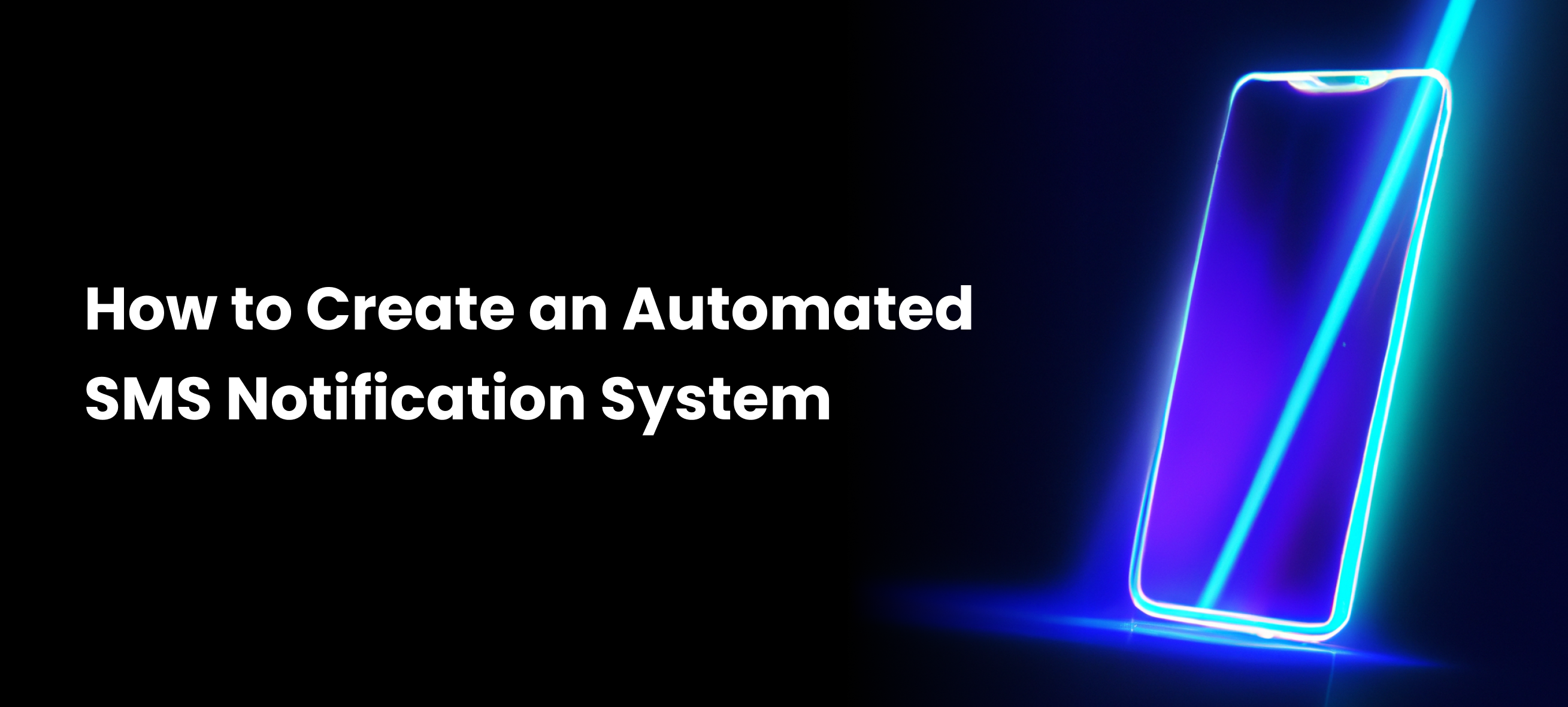 how-to-create-an-automated-sms-notification-system