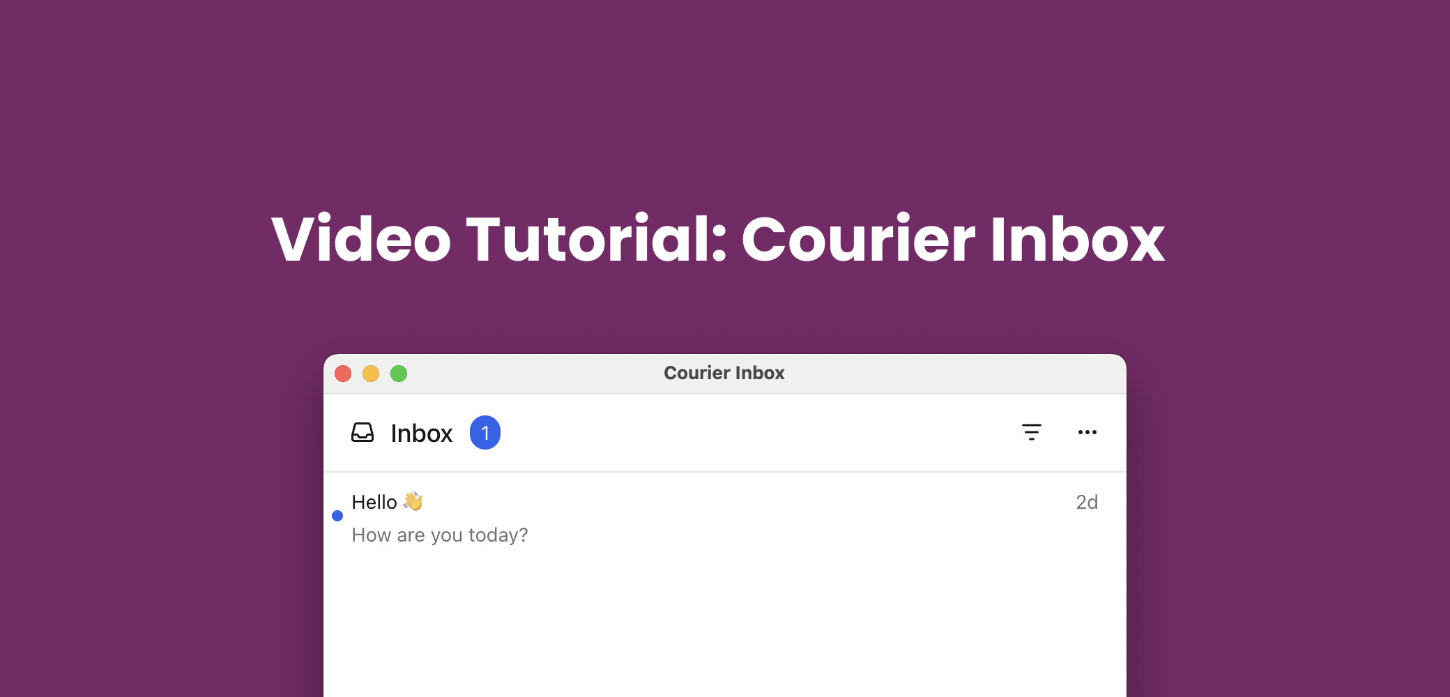 Video Tutorial Courier Inbox For React