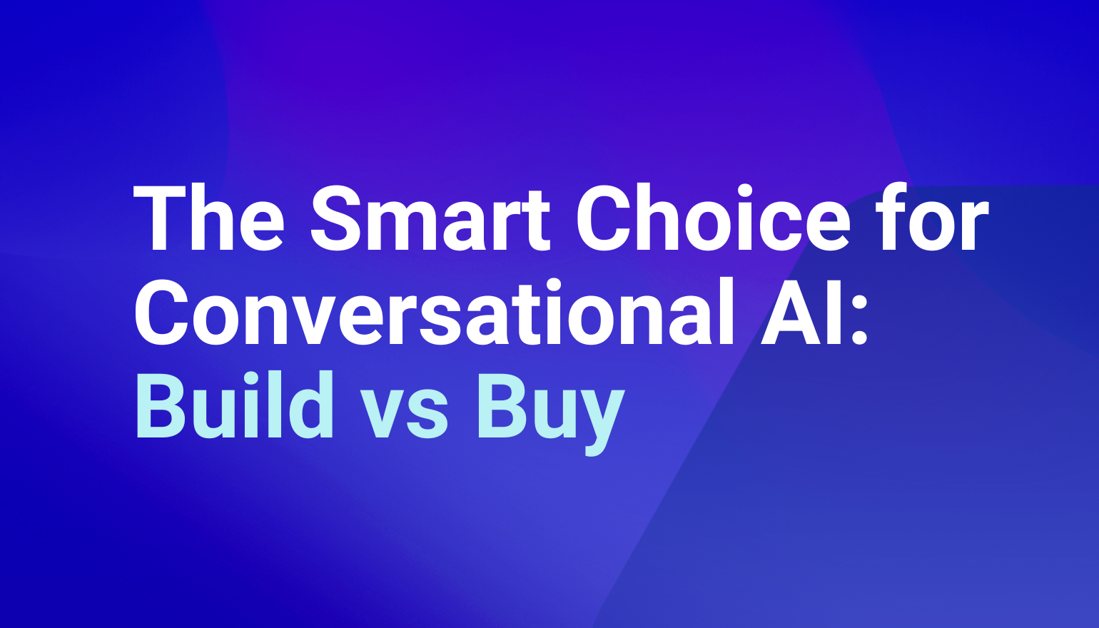 In the fast-paced world of digital transformation enterprises face the pivotal decisions of ‘build
vs. buy,’ particularly when it comes to implementing a Conversational AI Assistant. Take a look at the critical considerations of this decision, highlighting why purchasing an off-the-shelf solution is often the smarter choice for most organizations.
