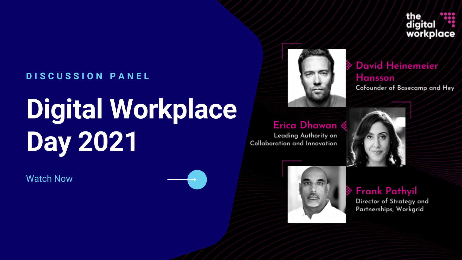 The Digital Workplace Day panel discusses how the digital workplace has changed and what it will take for organizations to deliver great digital collaboration. 