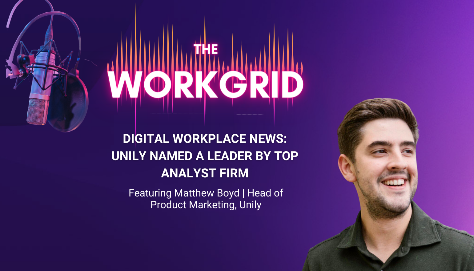 Digital Workplace news: Unily named a leader by top analyst firm