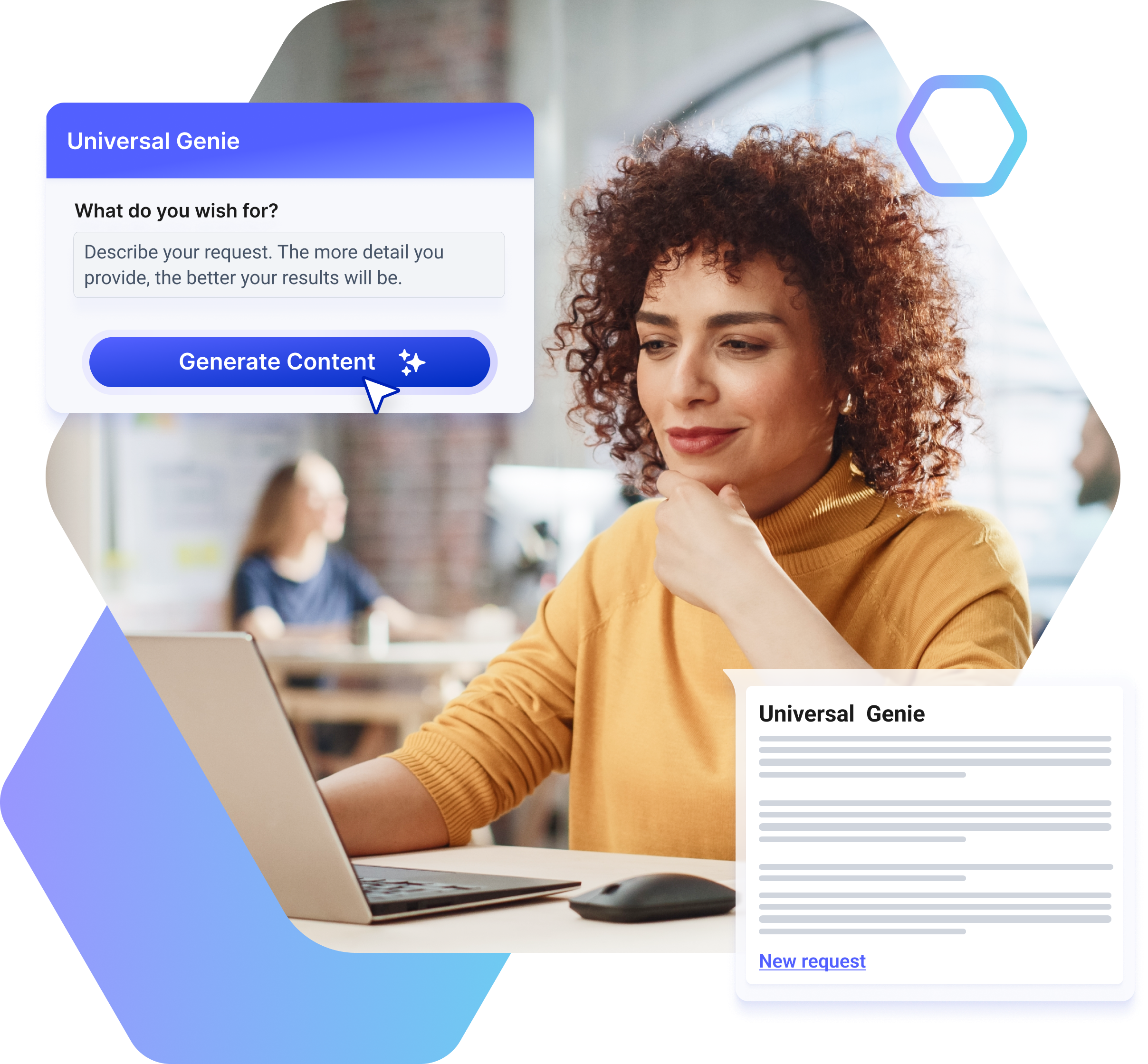  The Universal Genie will help you craft a prompt for whatever text request you have using generative AI.
