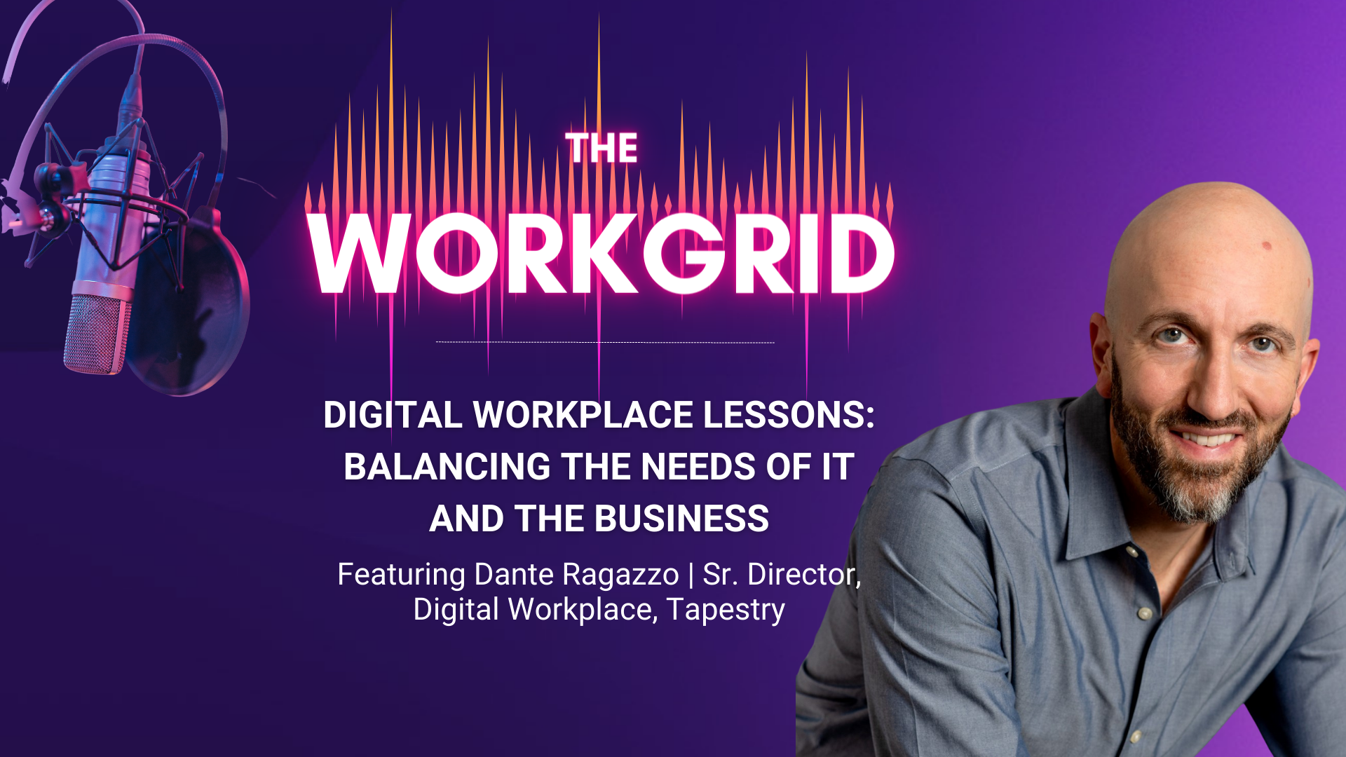 Balancing the Needs of IT and the Business with Dante Ragazzo