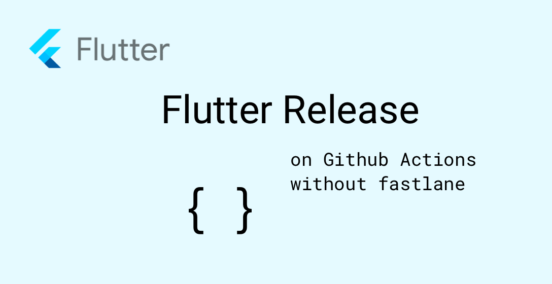 Flutter CI/CD on Github actions without fastlane