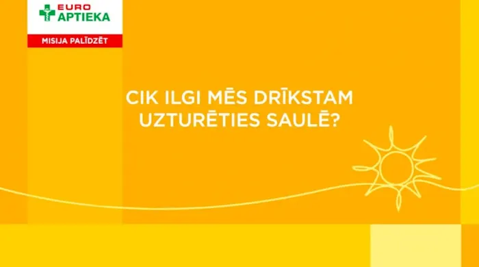 Cik ilgi mēs drīkstam uzturēties saulē?