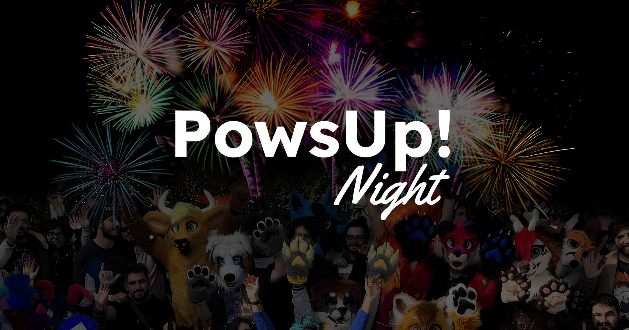 Night - PowsUp!