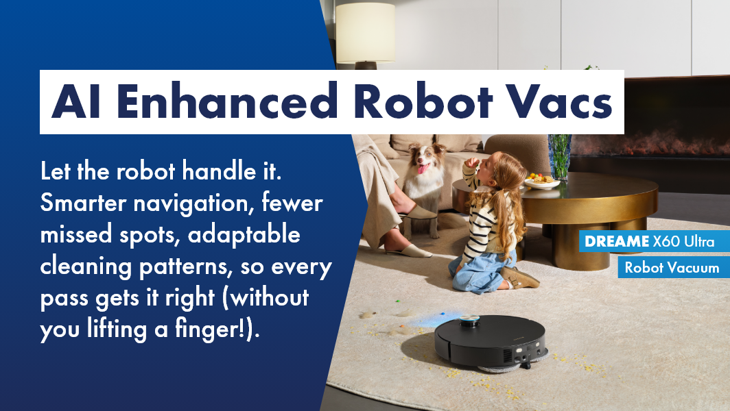 Dreame Vacuum with AI features to make cleaning a breeze this Spring Cleaning season. 
