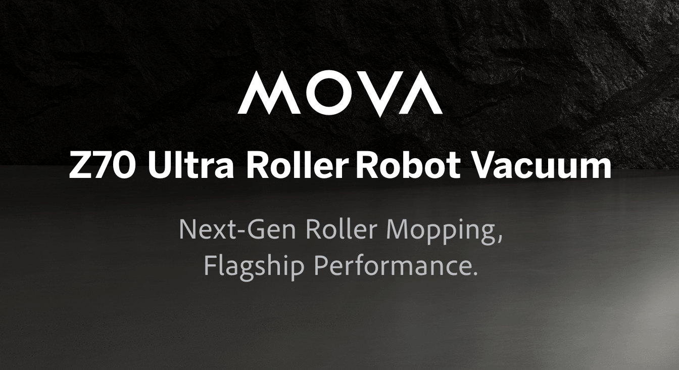 Mova Z70 Ultra Roller Robot Vacuum