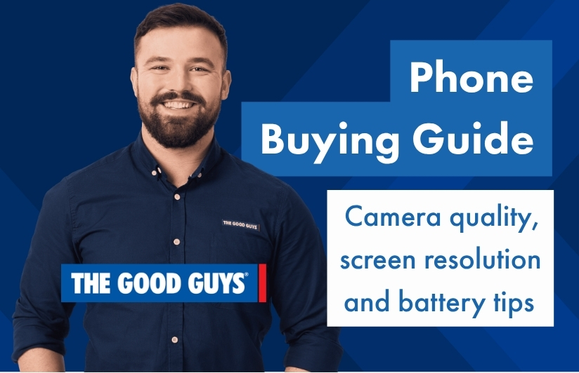 Phone buying guide at The Good Guys. 