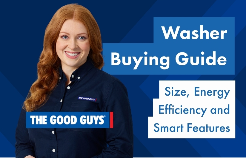 Washing machine buying guide at The Good Guys, all the info you need to know. 