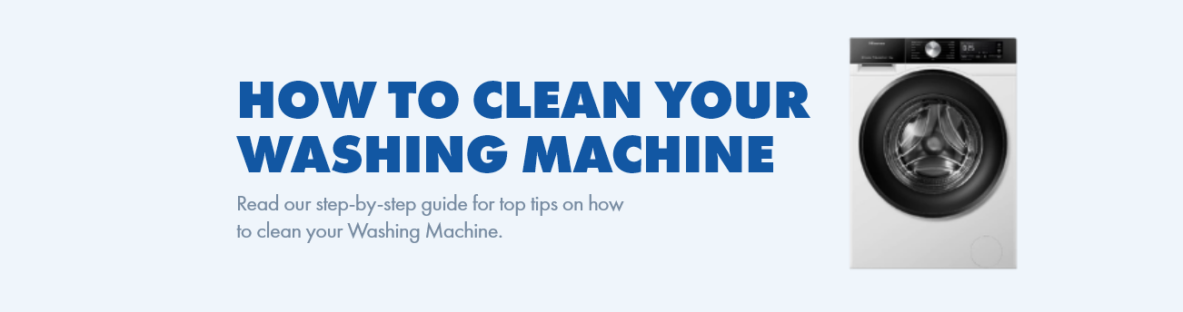 How to clean your Washing Machine