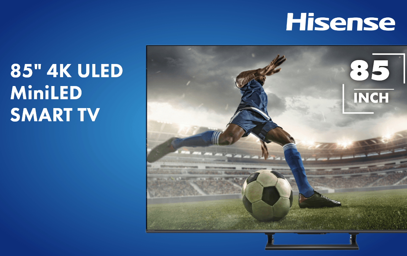 Hisense 85" U6SAU 4K ULED MiniLED Hi-QLED 144Hz Smart AI TV 2026

