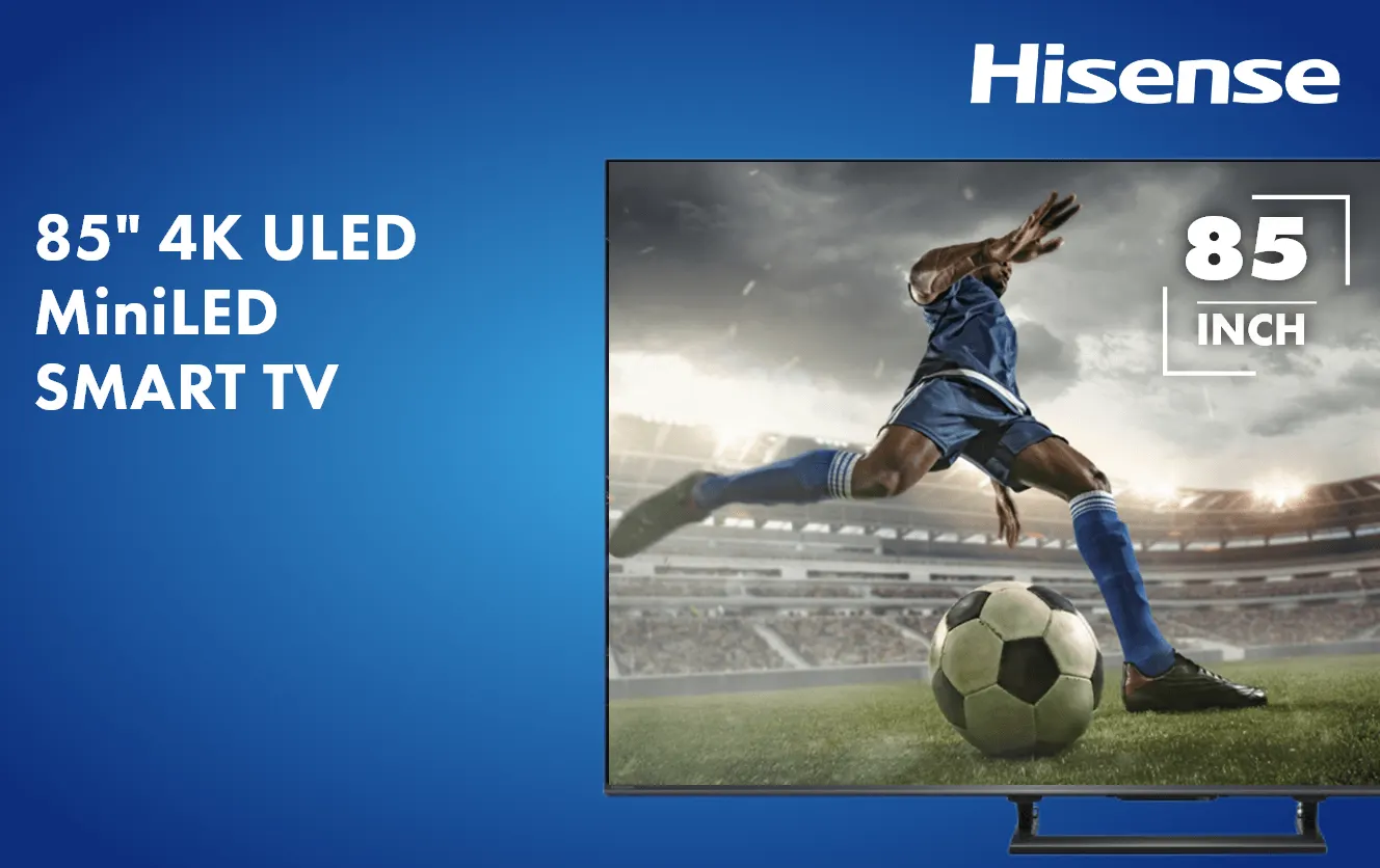 Hisense 85" U6SAU 4K ULED MiniLED Hi-QLED 144Hz Smart AI TV 2026