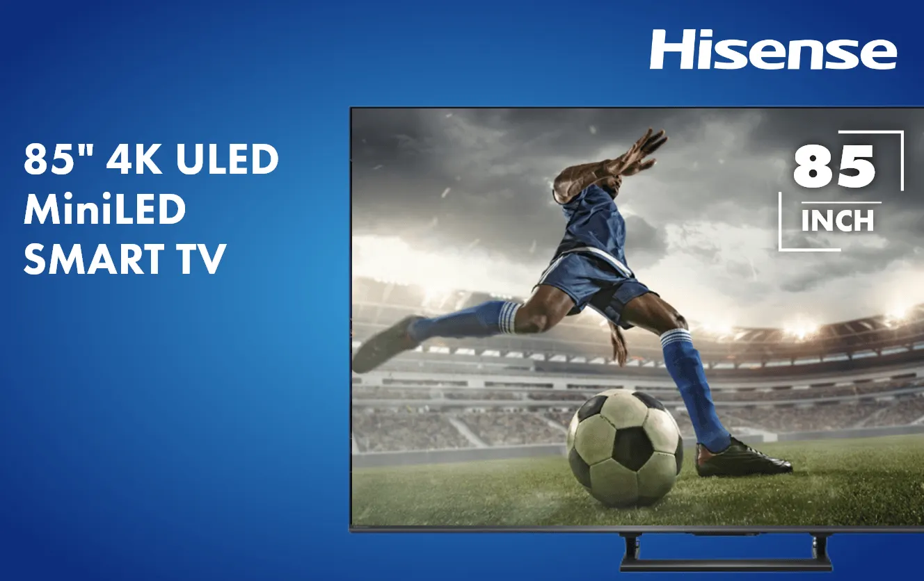Hisense 85" U6SAU 4K ULED MiniLED Hi-QLED 144Hz Smart AI TV 2026