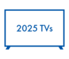 Collection Image - 2025 TVs