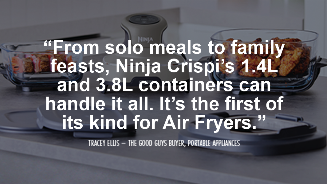 Tracey Ellis, The Good Guys buyer says Ninja Crispi Air Fryers can handle it all