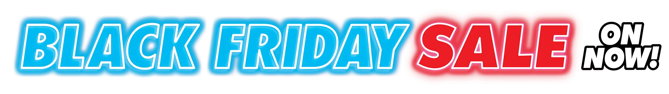 Black Friday Sale 2025 On Now!