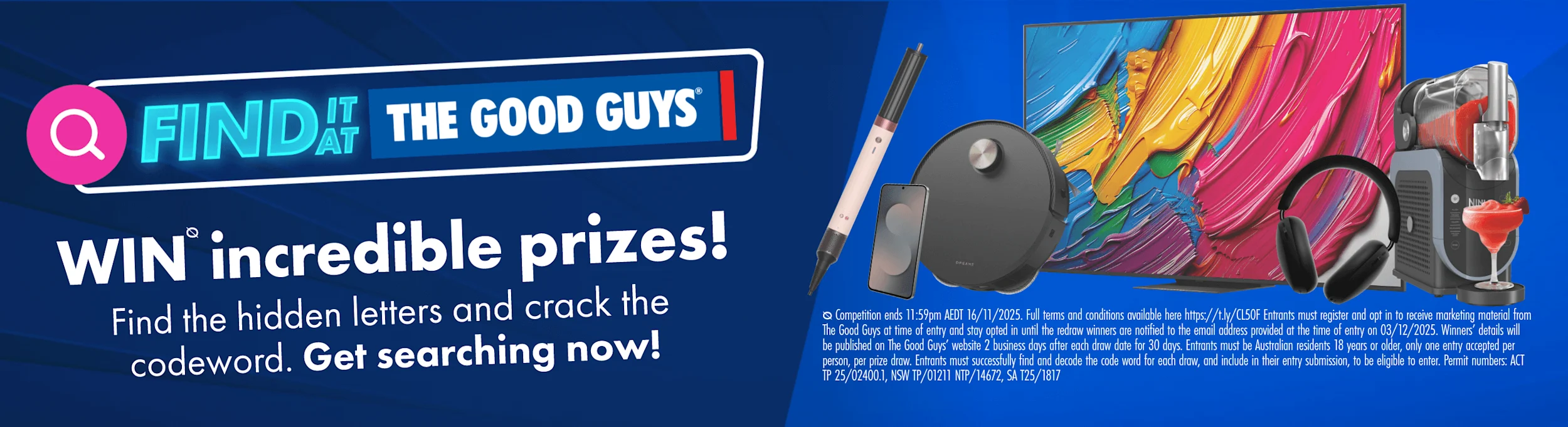 Find it at The Good Guys Competition