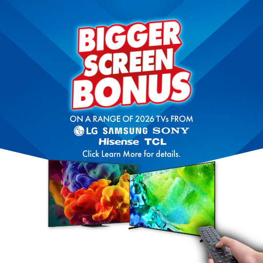 FY27 WK14 MULTI10611 / MULTI64197 Bigger Screen Bonus 90SC - Category Marketing Tile