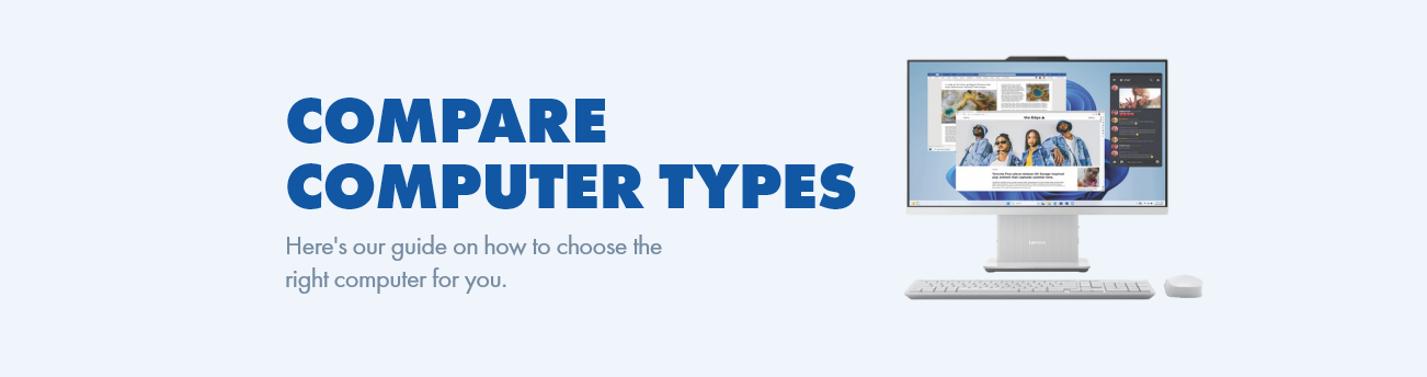 Our guide to how to pick the right computer for you. 