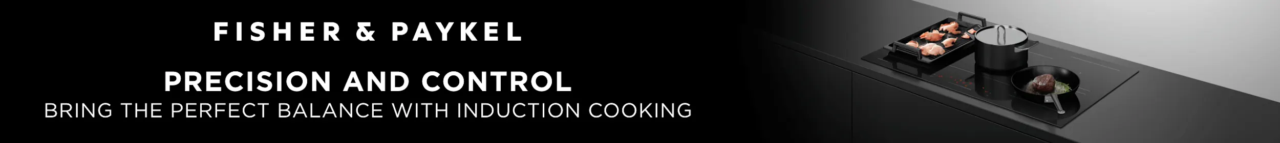 Fisher & Paykel Induction Cooking
