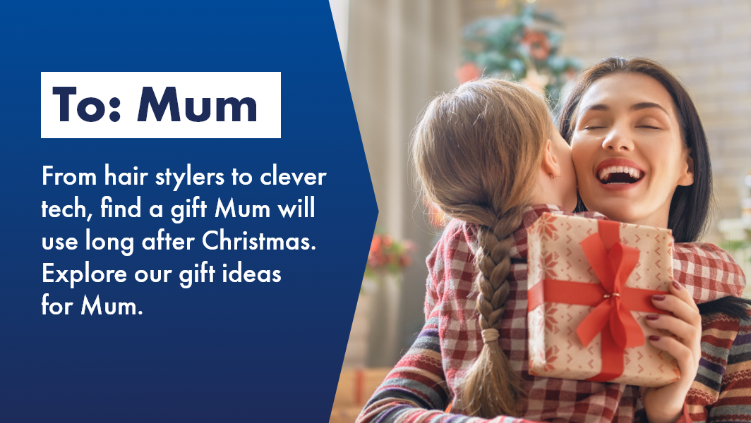 Gifts for mum at The Good Guys
