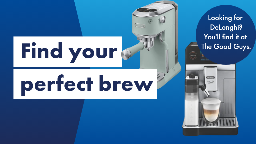 Find your perfect De'Longhi at The Good Guys. 