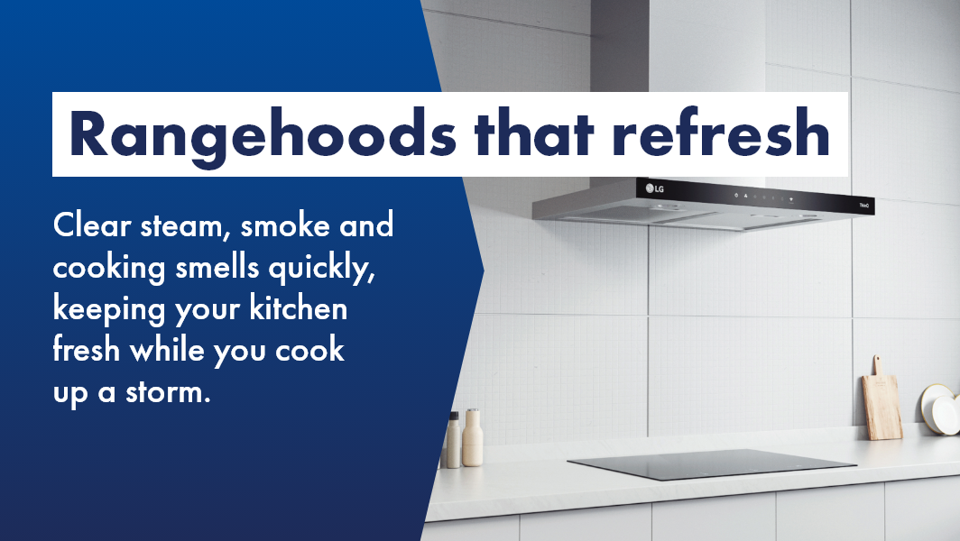 LG Rangehoods available at The Good Guys. 