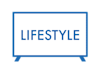Lifestyle TVs