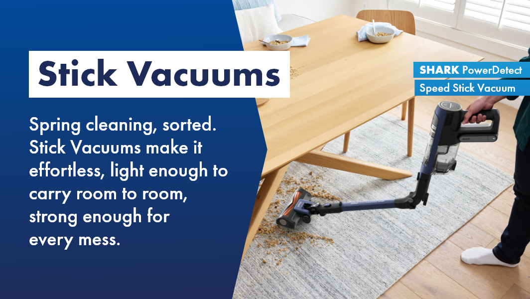 Shark stick vacuums with flexible reach feature helping you clean every corner of your home, your best friend for Spring Cleaning. 