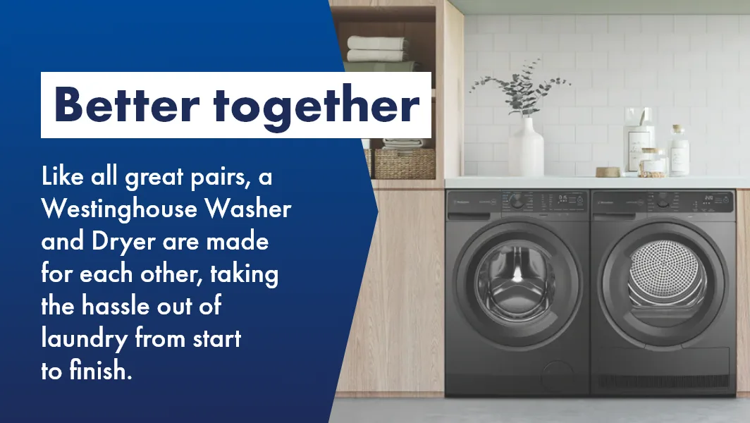 Westinghouse dark grey washer and dryer side by side in stylish and modern laundry, made for each other - taking the hassle out of laundry from start to finish.