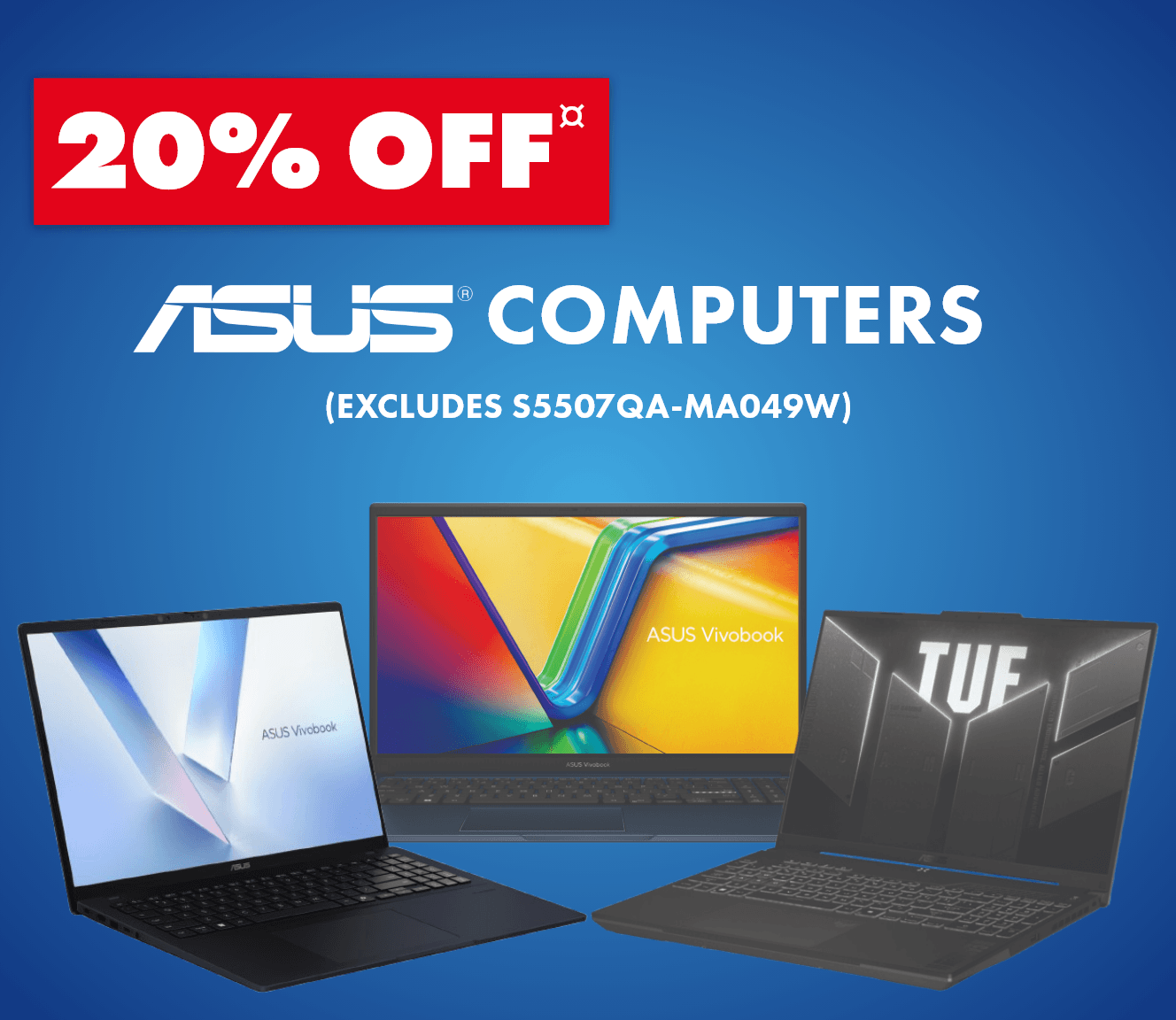 20% off Asus computers (Excludes S5507QA-MA049W)