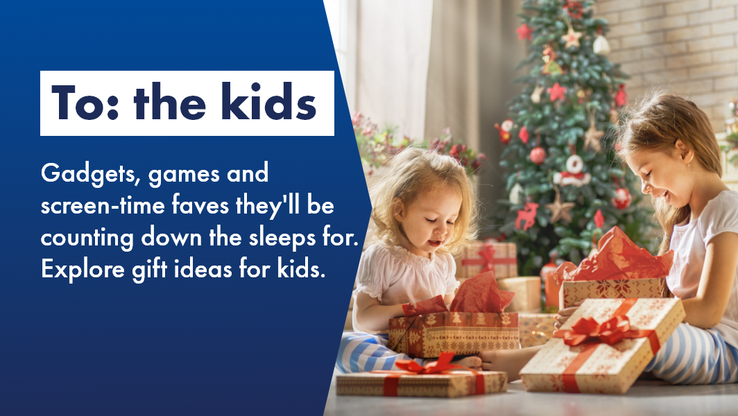 Gifts for kids at The Good Guys