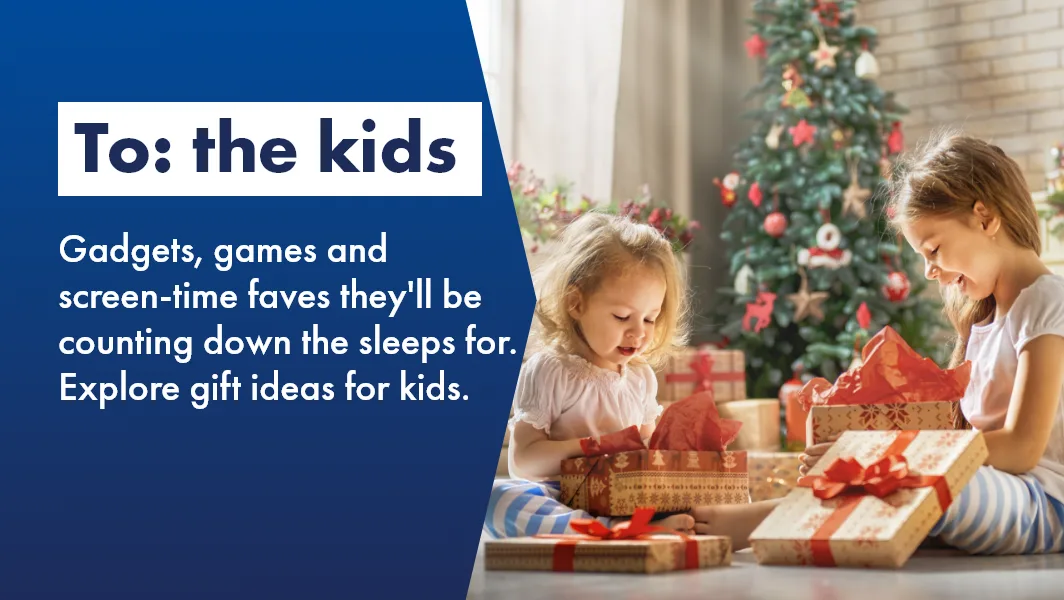 Gifts for kids at The Good Guys