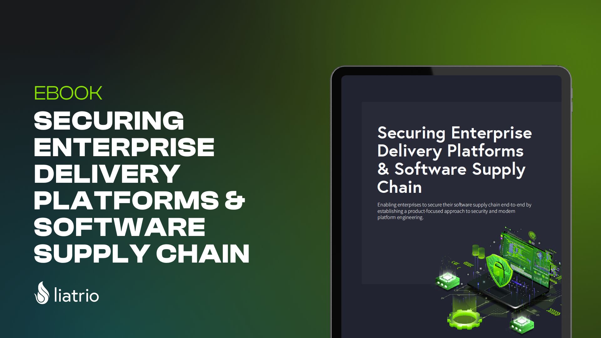 Securing Enterprise Delivery Platforms & Software Supply Chain