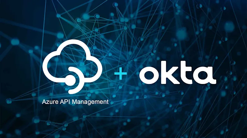 An image of the Azure API Management and Okta logos together on a blue abstract tech background.