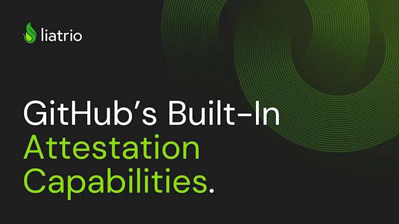 GitHub's Built-In Attestation Capabilities