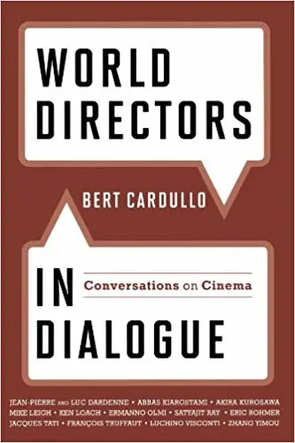 World Directors in Dialogue Conversations on  Cinema