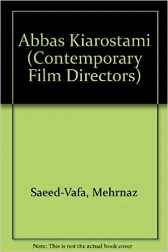 Abbas Kiarostami Expanded (Contemporary Film Directors)