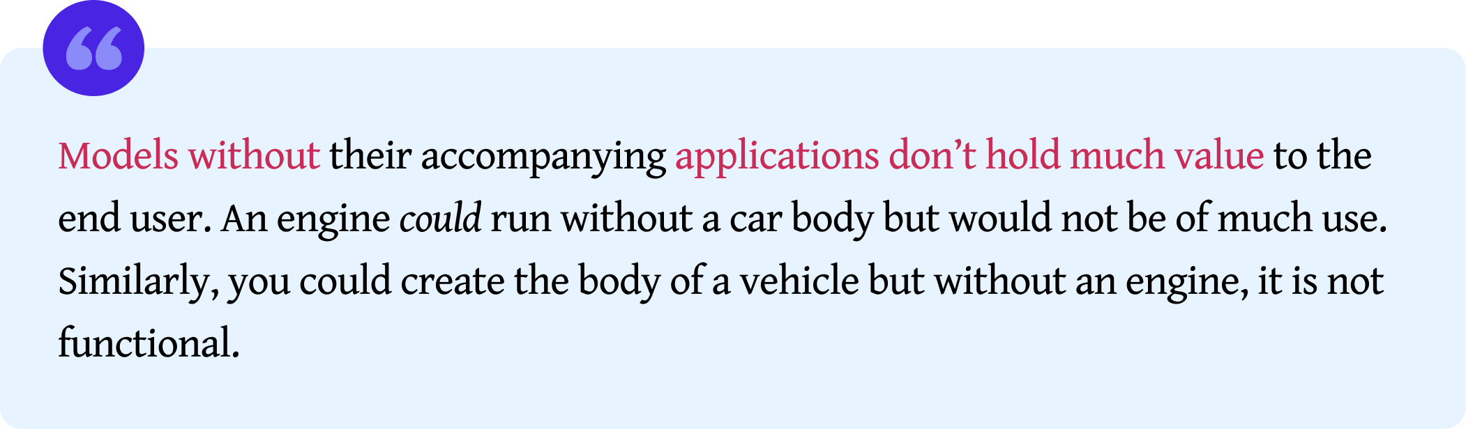 What's the Difference Between a Model and an Application?