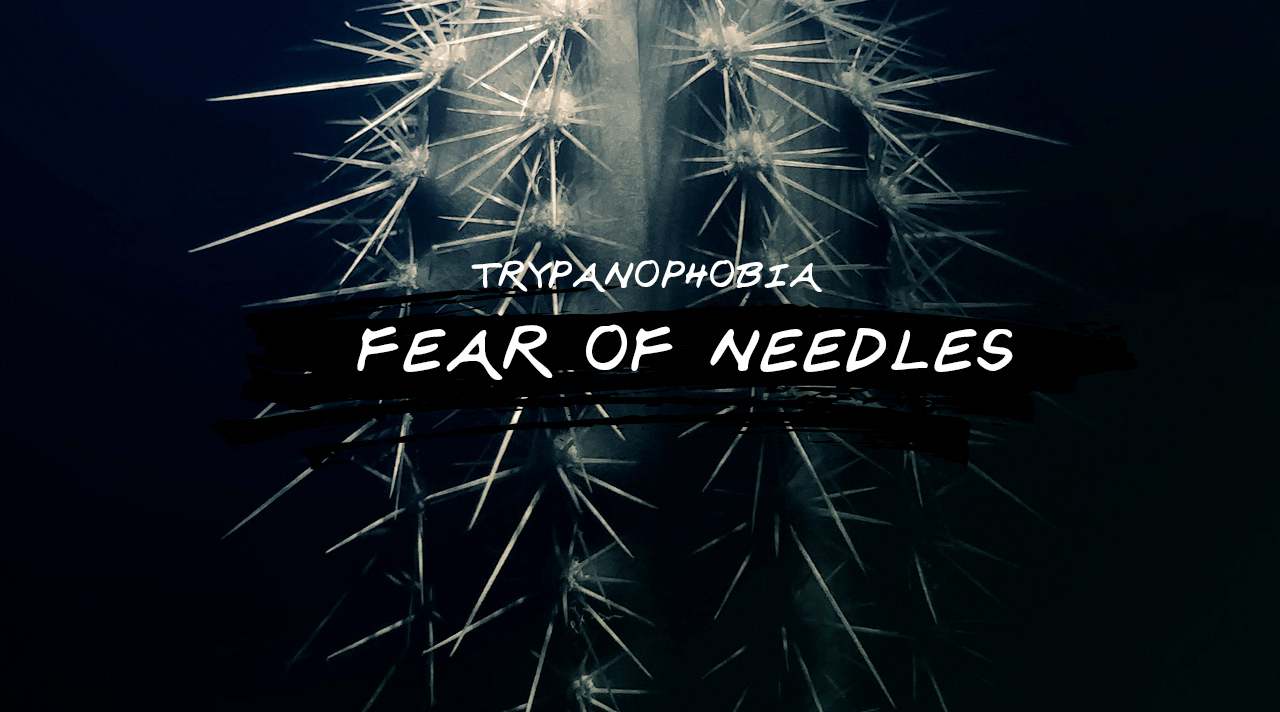 Trypanophobia