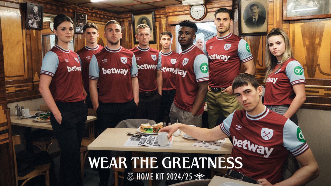 Wear the Greatness. West Ham United unveil 2024/25 Home Kit - West