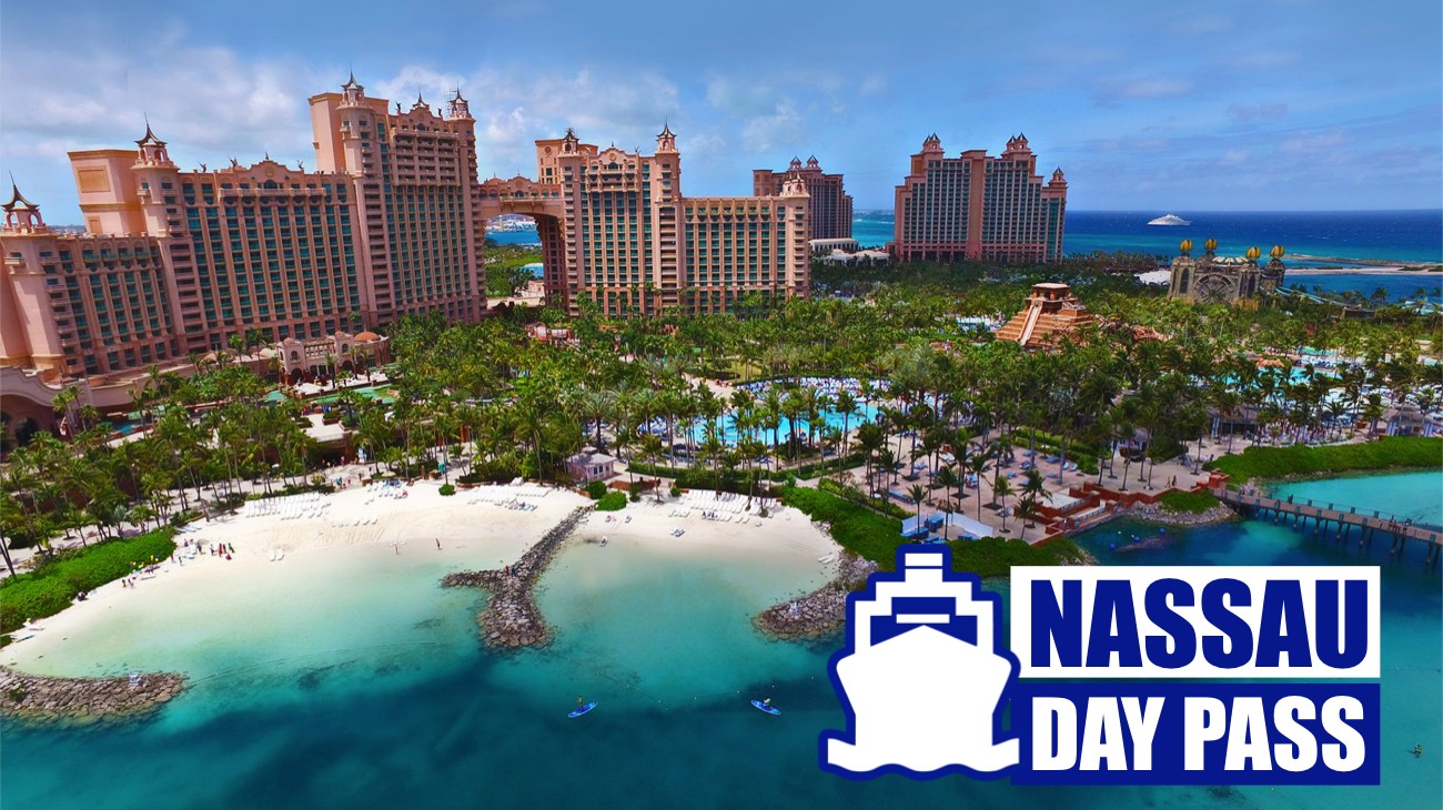 Nassau Cruise Port 6 Best Resort Day Pass & All Inclusive Tours [2021]