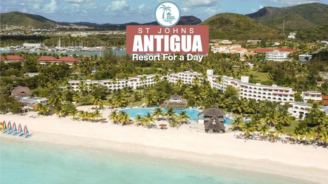 St Johns Antigua Resort for a Day Options (2022)