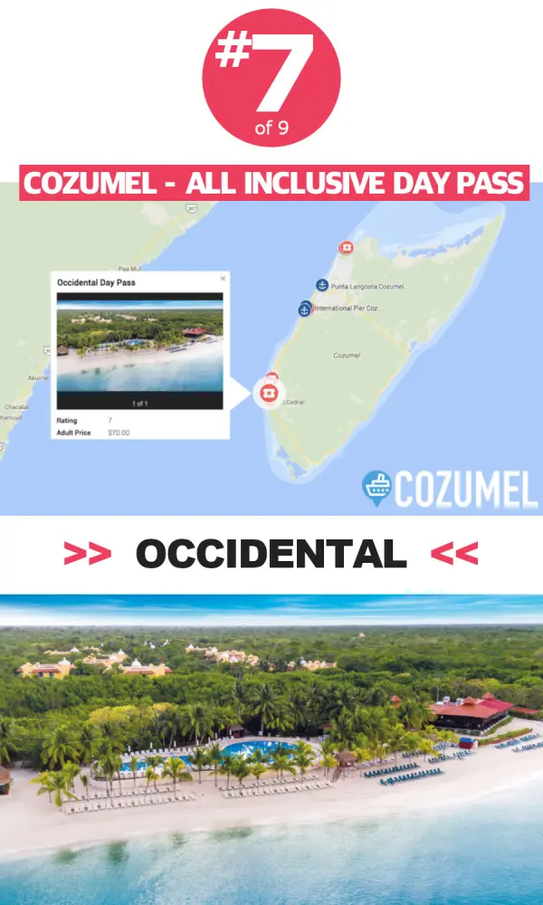 Cozumel Cruise Port – 9 Best All Inclusive Day Pass Options (2022)