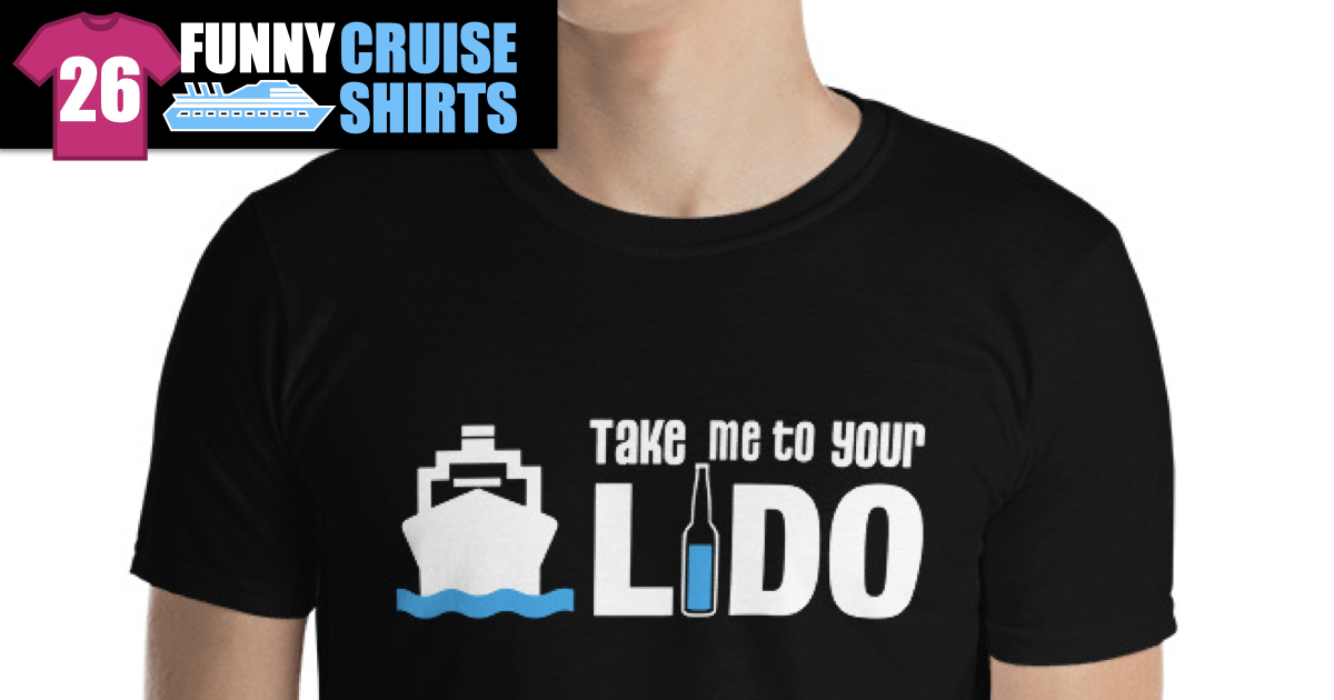 Funny cruise ship store t shirts