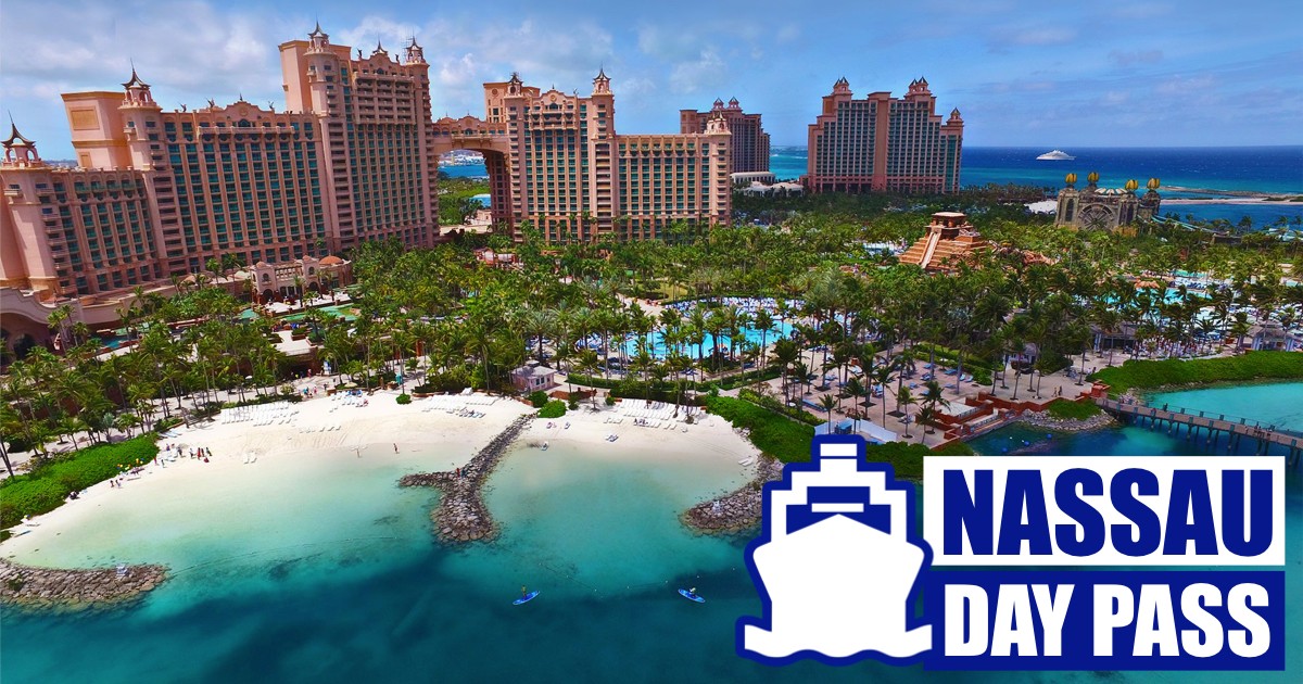 Nassau Cruise Port 6 Best Resort Day Pass & All Inclusive Tours [2021]